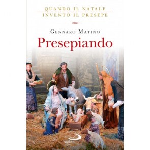 AFF-LIB-10 PRESEPIANDO Quando il Natale invento il presepe